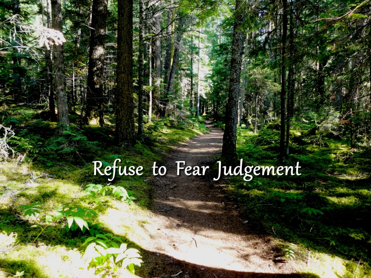 Refuse to Fear Judgement
